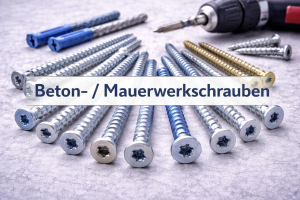 Beton- / Mauerwerkschrauben